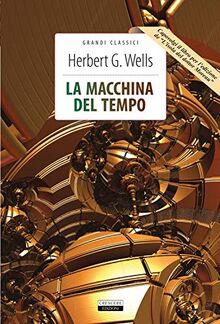 La Macchina Del Tempo-L'isola Del Dottor Moreau. Ediz. Integrale. Con Segnalibro