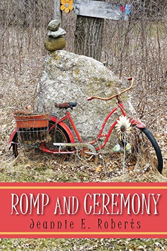 Romp and Ceremony