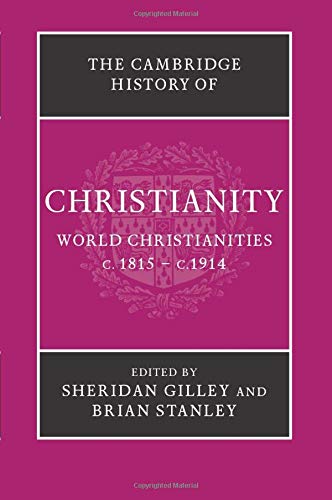 The Cambridge History of Christianity 9 Volume Set: The Cambridge History of Christianity