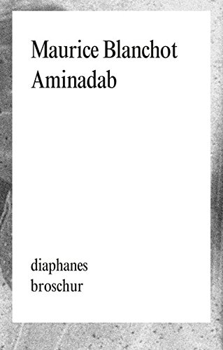 diaphanes Broschur   Aminadab - Maurice Blanchot Kartoniert (TB)
