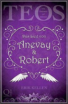 Das Lied von Anevay & Robert (The Empires of Stones)