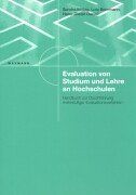 Evaluation von Studium und Lehre an Hochschulen: Handbuch zur Durchführung mehrstufiger Evaluationsverfahren