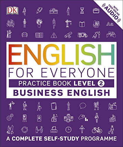 Die Buchhandlung in Oelde hat das Buch English for Everyone Business English Level 2 Practice Book: A Visual Self Study Guide to English for the Workplace