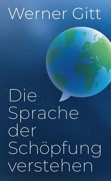 Die Sprache der Schöpfung verstehen