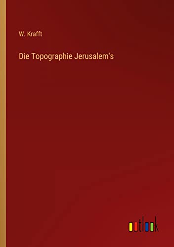 Die Topographie Jerusalem's