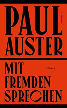 Mit Fremden sprechen: Ausgewählte Essays und andere Schriften aus 50 Jahren