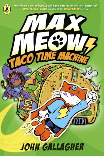 Max Meow Book 4: Taco Time Machine (Max Meow, 4)