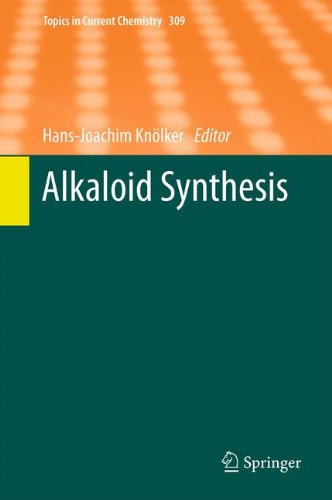 Alkaloid Synthesis (Topics in Current Chemistry)