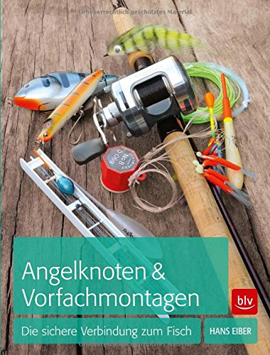 Angelknoten & Vorfachmontagen von Hans Eiber - Taschenbuch