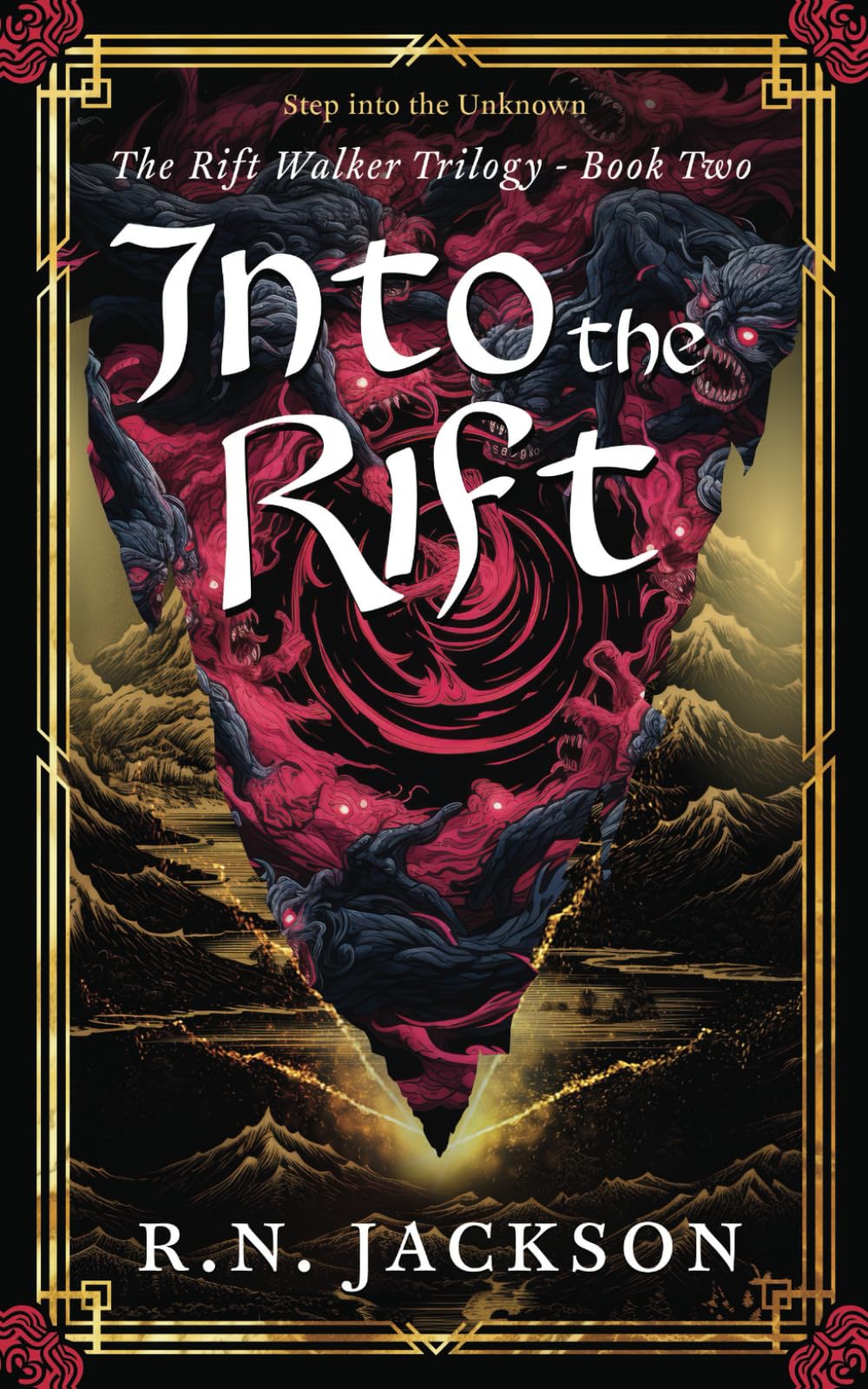 Into the Rift: A Rift Walker fantasy adventure (The Rift Walker Trilogy, Band 2)