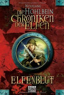 Die Chroniken der Elfen, Band 1: Elfenblut