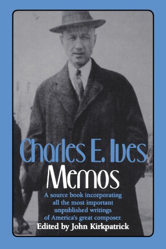 Charles E. Ives: Memos