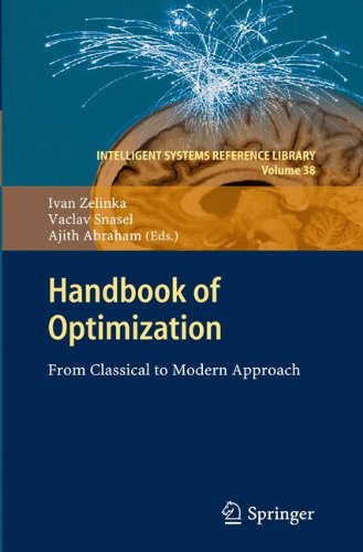 Handbook of Optimization: From Classical to Modern Approach (Intelligent Systems Reference Library)