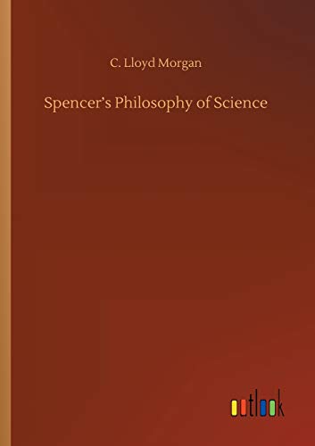 Spencer's Philosophy of Science