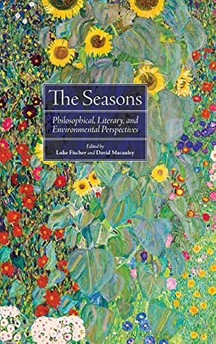 Seasons, The: Philosophical and Environmental Perspectives