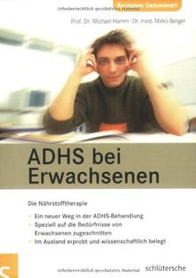 ADHS bei Erwachsenen. Die Nährstofftherapie