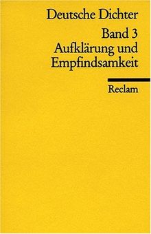 Deutsche Dichter. Leben und Werk deutschsprachiger Autoren: Aufklärung und Empfindsamkeit: BD 3