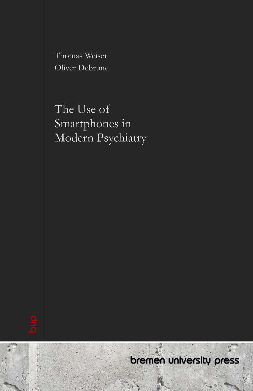 The Use of Smartphones in Modern Psychiatry