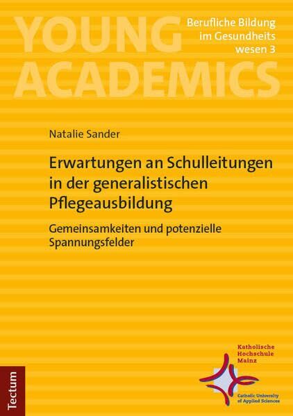 Erwartungen an Schulleitungen in der generalistischen Pflegeausbildung