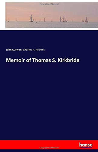 Memoir of Thomas S. Kirkbride