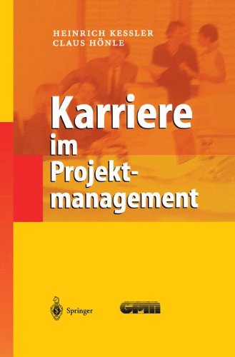 Karriere im Projektmanagement (German Edition)