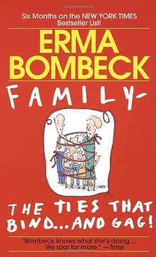 Family - The Ties that Bind...And Gag!