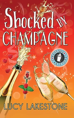 Shocked by Champagne (Bohemia Bartenders Mysteries)