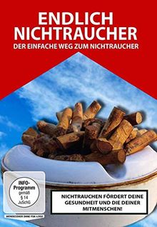 Endlich Nichtraucher - Der einfache Weg zum Nichtraucher