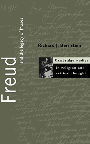 Freud and the Legacy of Moses (Cambridge Studies in Religion and Critical Thought, Band 4)