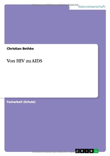 Von HIV zu AIDS