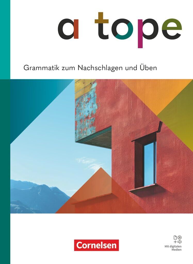 A tope - Spanisch als neu beginnende Fremdsprache - Ausgabe 2026 - Grammatik zum Nachschlagen und Üben - Mit Audios und Lösungen