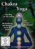 Chakra Yoga - Im Einklang mit deinen Energiezentren