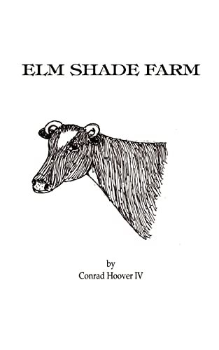 ELM Shade Farm: A Boy and His Cow