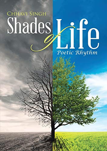 Shades of Life: Poetic Rhythm