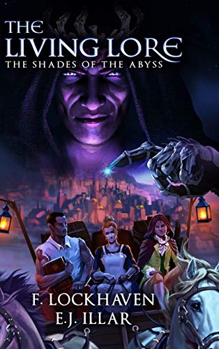 The Living Lore: The Shades of the Abyss