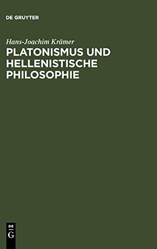 Platonismus und hellenistische Philosophie
