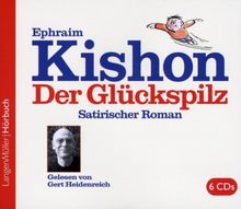 Der Glückspilz: Satirischer Roman