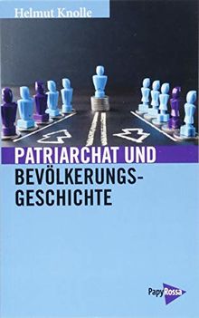 Patriarchat und Bevölkerungsgeschichte