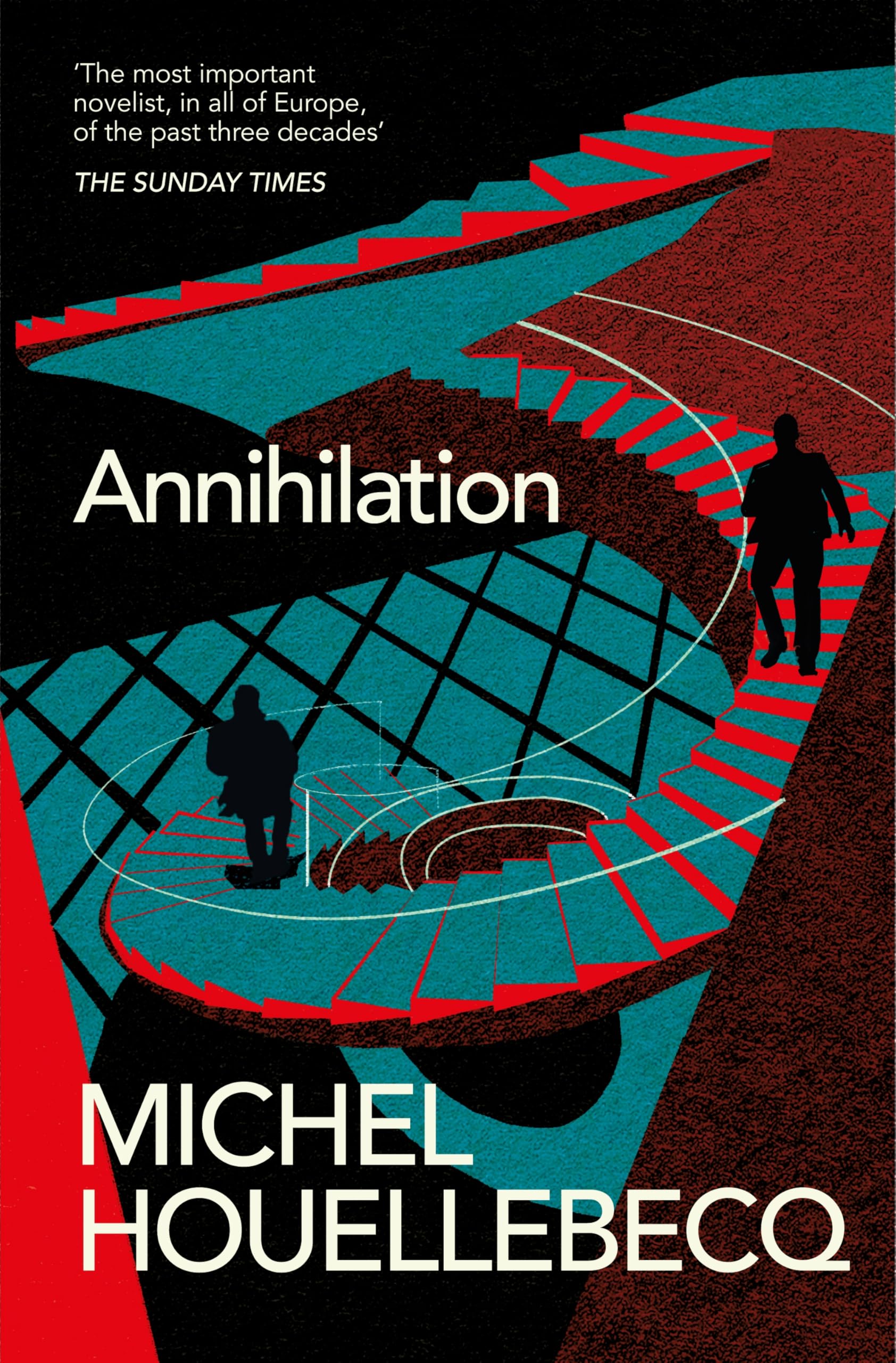 Michel Houellebecq Annihilation, The International No. 1 Bestseller
