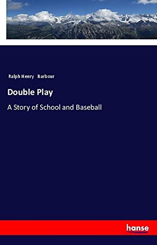 Double Play: A Story of School and Baseball