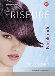 Friseure: Fachkunde nach Lernfeldern: Schülerband