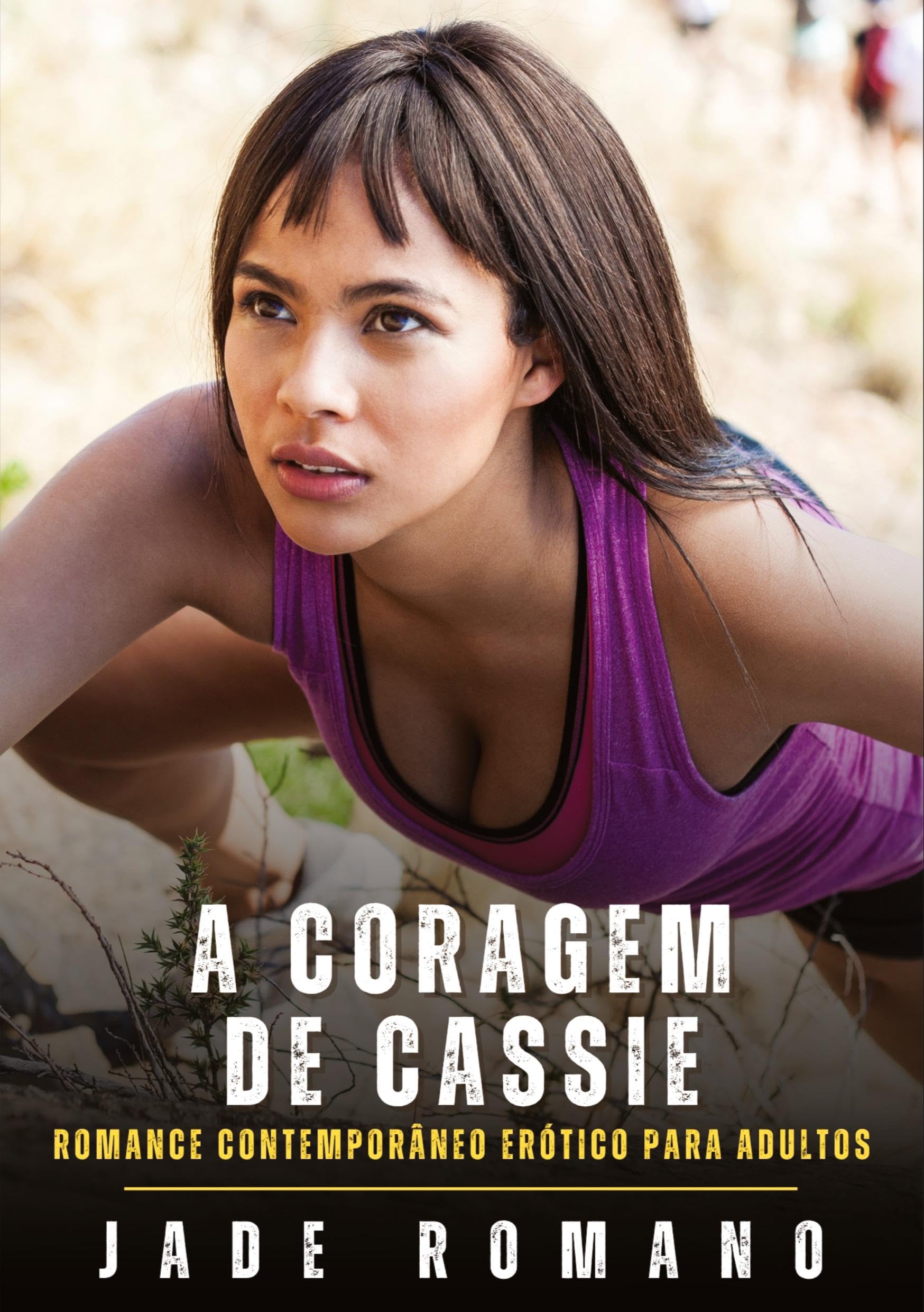 A Coragem de Cassie: Romance Contemporâneo Erótico para Adultos