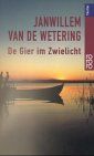 De Gier im Zwielicht
