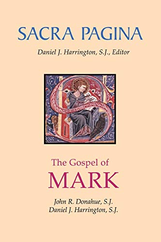Gospel of Mark (Sacra Pagina, Band 2)