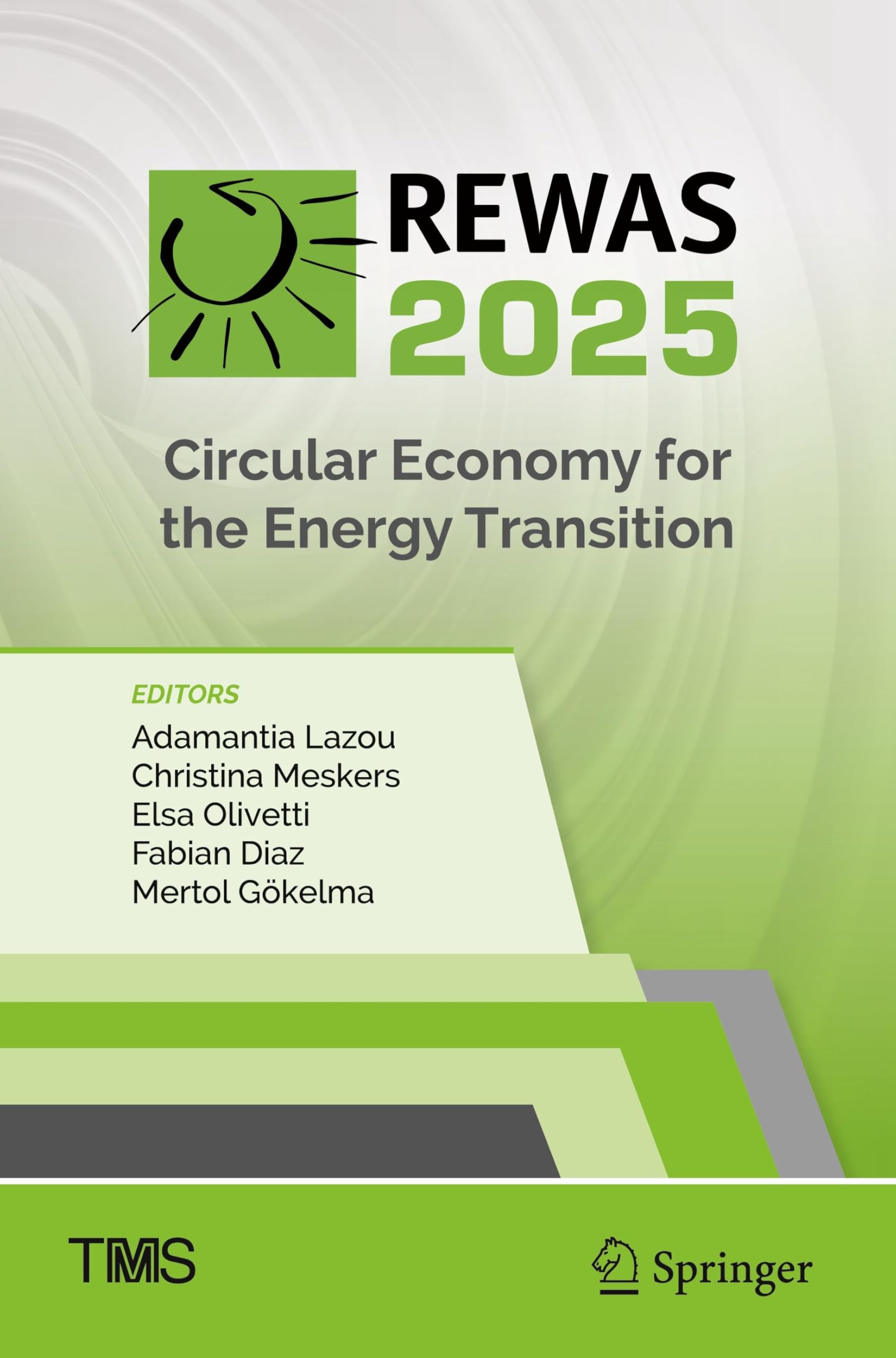 REWAS 2025: Circular Economy for the Energy Transition (The Minerals, Metals & Materials Series)