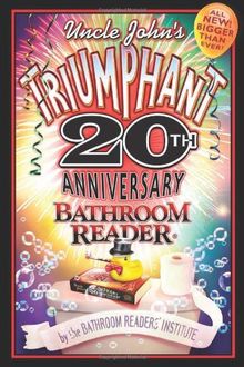 Uncle John's Triumphant Bathroom Reader