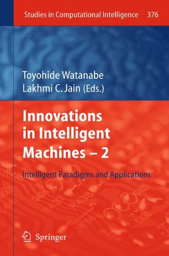 Innovations in Intelligent Machines -2: Intelligent Paradigms and Applications (Studies in Computational Intelligence)