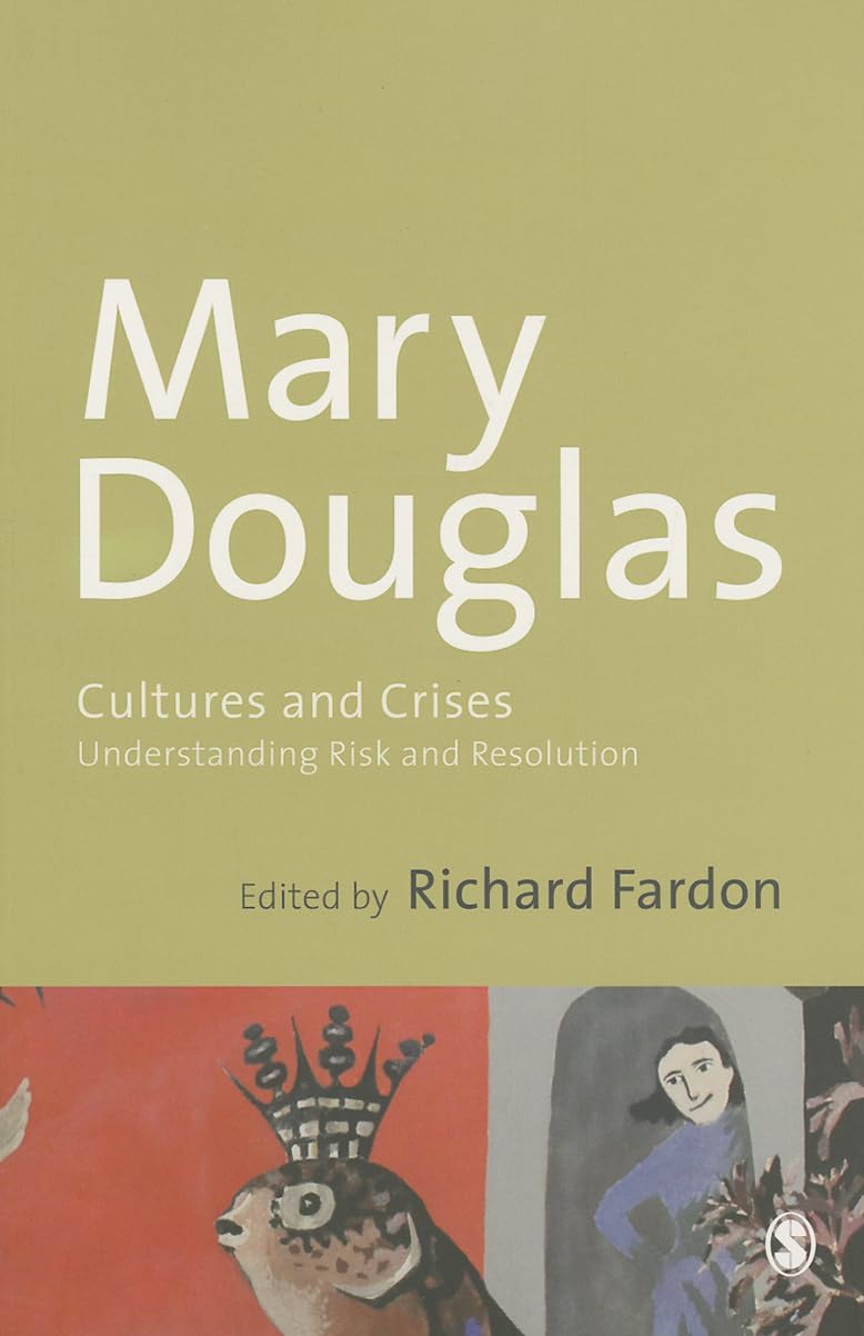 Cultures and Crises: Understanding Risk and Resolution