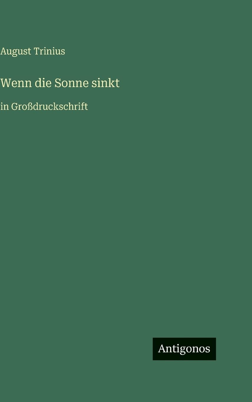 Wenn die Sonne sinkt: in Großdruckschrift