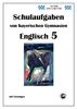Englisch 5 (Green Line NEW) Schulaufgaben von bayerischen Gymnasien mit Lösungen